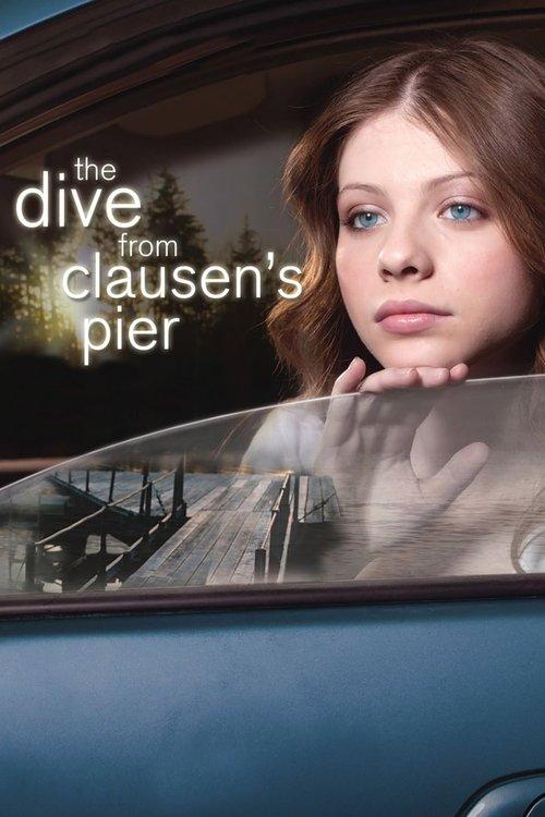 The Dive from Clausen's Pier 2005 official movie poster