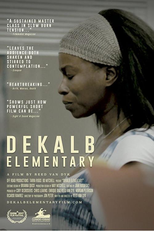 DeKalb Elementary 2017 official movie poster