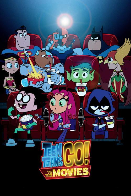 Teen Titans Go! To the Movies 2018 official movie poster