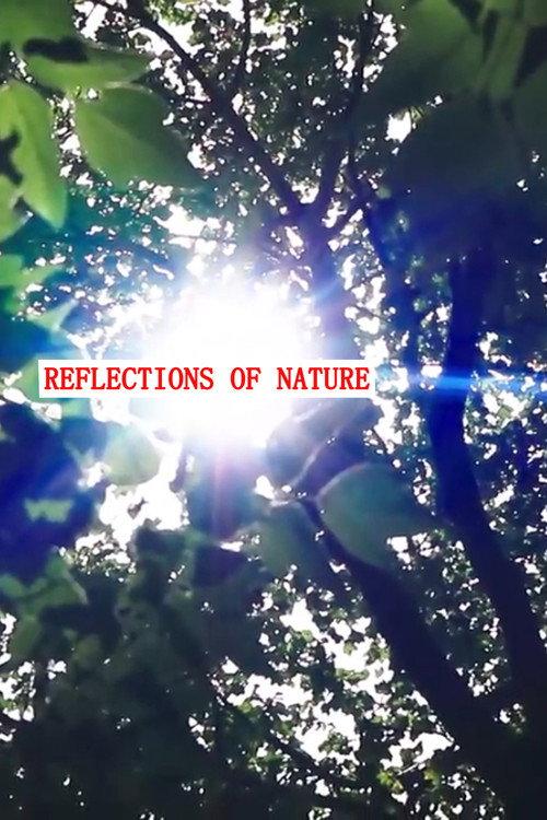 Reflections of Nature 2021 official movie poster