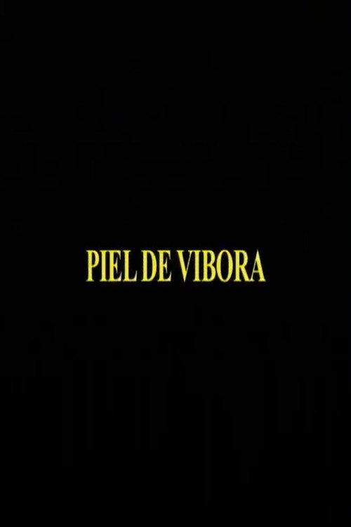 Piel De Vibora  official movie poster