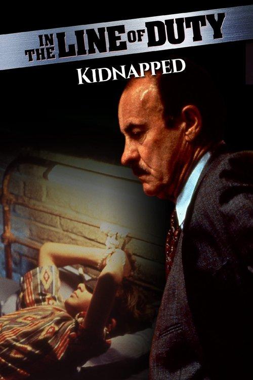 In the Line of Duty: Kidnapped 1995 official movie poster