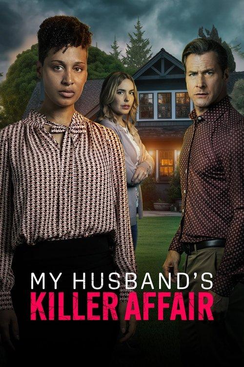 My Husband's Killer Affair 2024 official movie poster