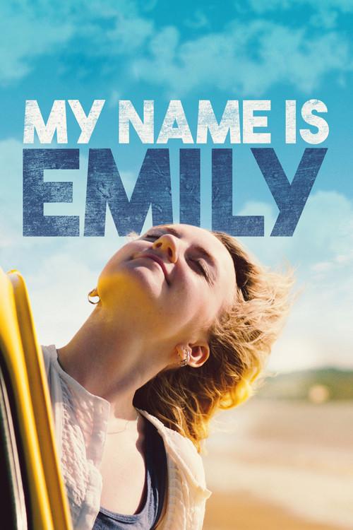 My Name Is Emily 2016 official movie poster