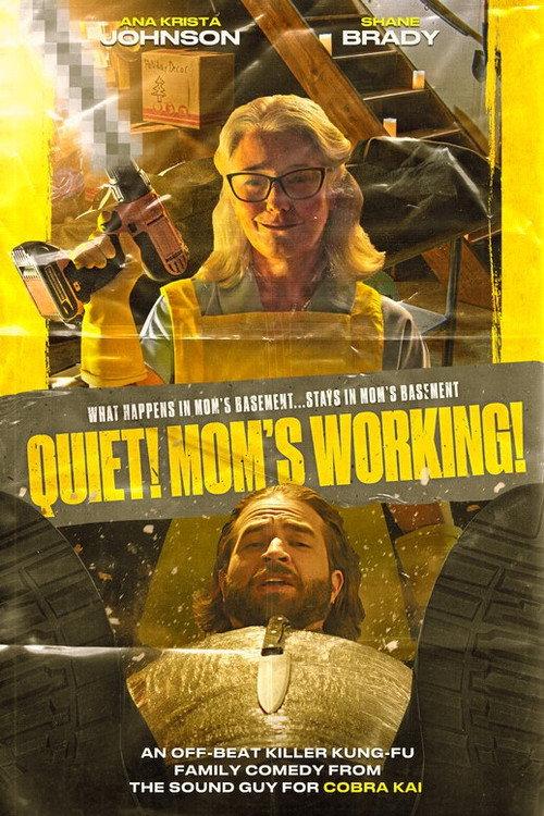 Quiet! Mom's Working! 2023 official movie poster