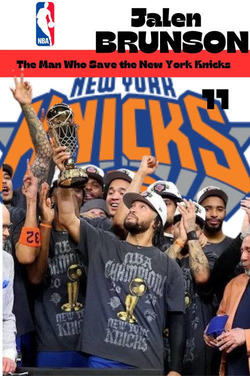 Jalen Brunson: The Man Who Saved the New York Knicks 2026 official movie poster