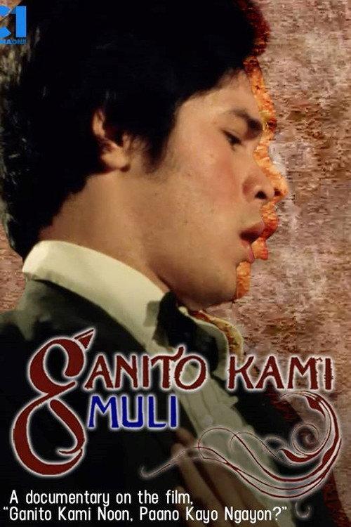 Ganito Kami Muli 2013 official movie poster