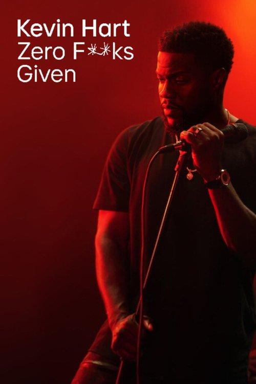 Kevin Hart: Zero F**ks Given 2020 official movie poster