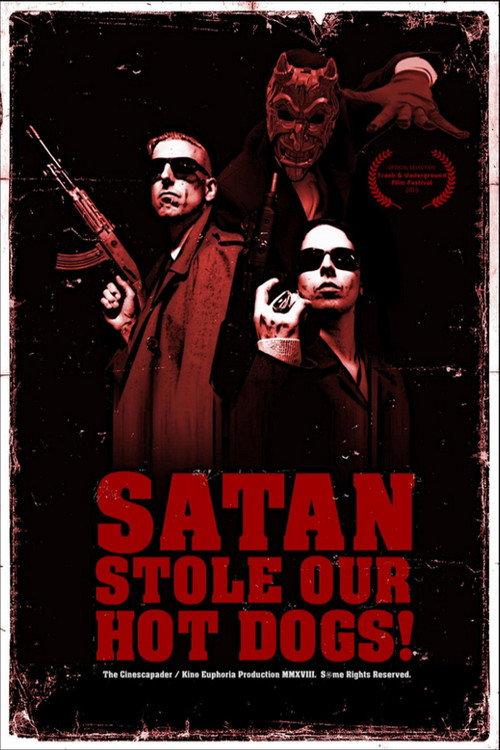 Satan Stole Our Hot Dogs! 2018 official movie poster