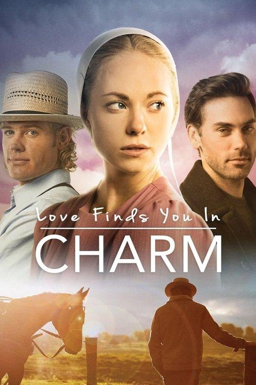 Love Finds You in Charm 2015 official movie poster
