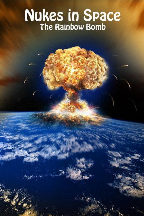 Nukes in Space 1999 official movie poster