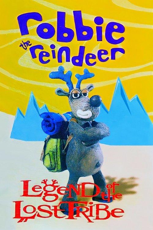 Robbie the Reindeer: Legend of the Lost Tribe 2002 official movie poster