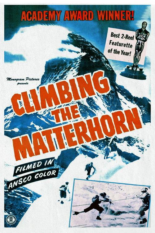 Climbing the Matterhorn 1947 official movie poster