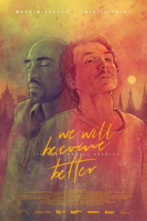 We Will Become Better 2021 official movie poster