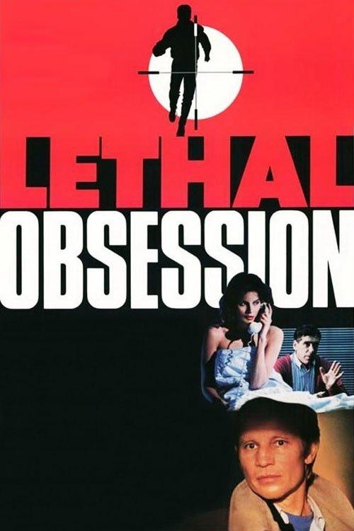 Lethal Obsession 1987 official movie poster