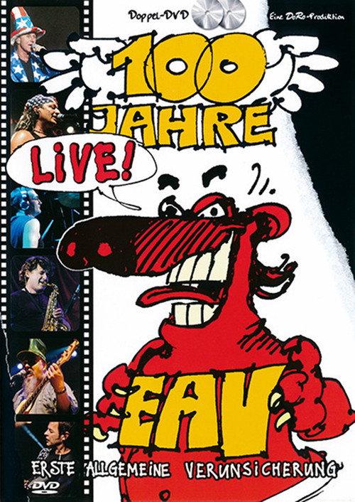Erste Allgemeine Verunsicherung - 100 Jahre EAV Live! 2006 official movie poster