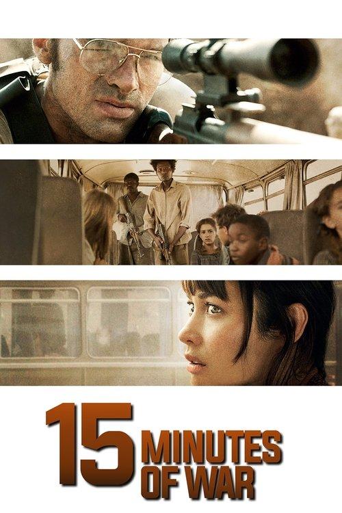 15 Minutes of War 2019 official movie poster