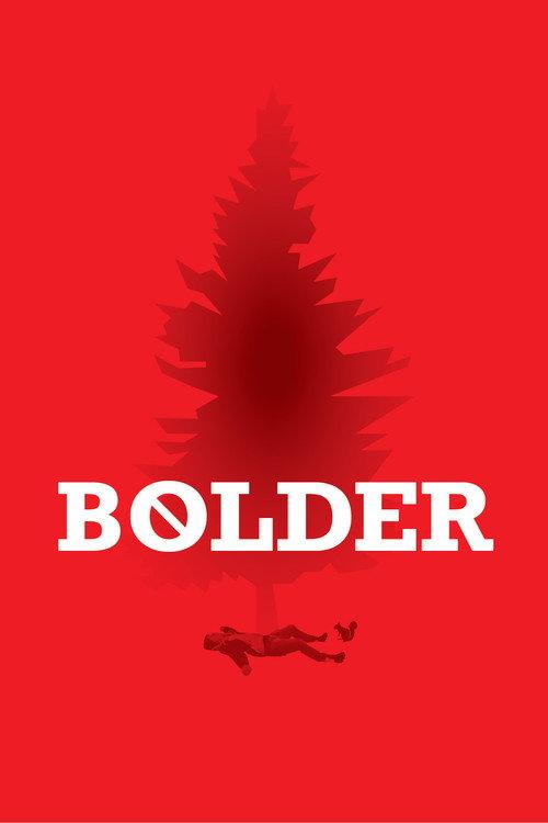 Bolder 2025 official movie poster
