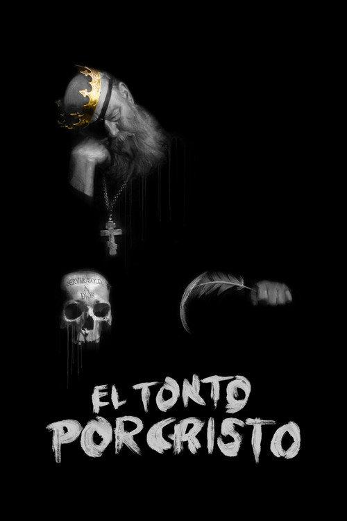 El Tonto Por Cristo 2025 official movie poster