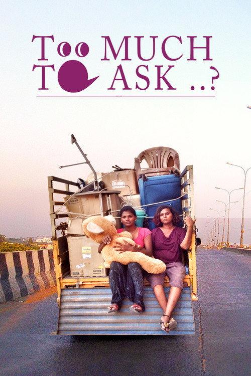 Is It Too Much to Ask? 2017 official movie poster