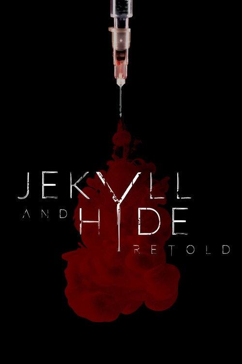 Jekyll and Hyde Retold 2021 official movie poster