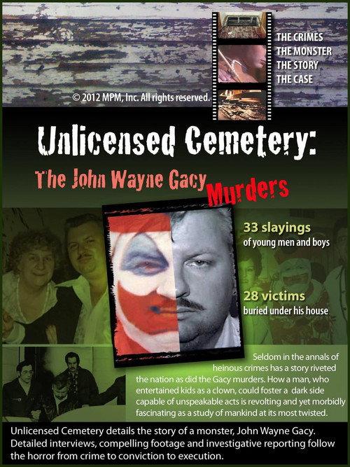Unlicensed Cemetery: The John Wayne Gacy Murders 2002 official movie poster