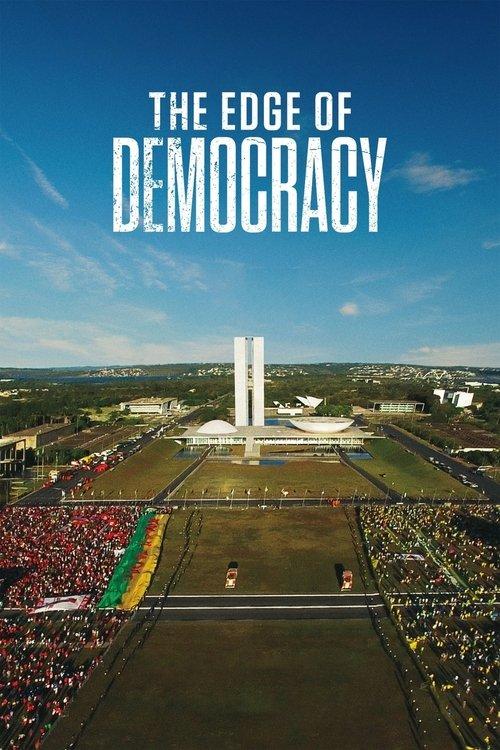 The Edge of Democracy 2019 official movie poster