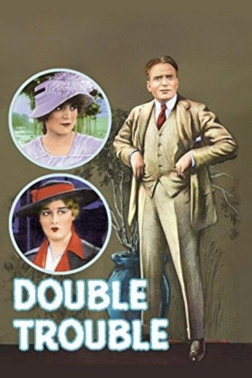 Double Trouble 1915 official movie poster