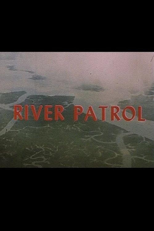 River Patrol 1967 official movie poster
