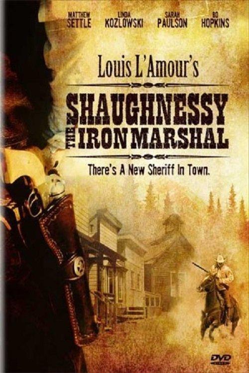 Shaughnessy: The Iron Marshal 1996 official movie poster