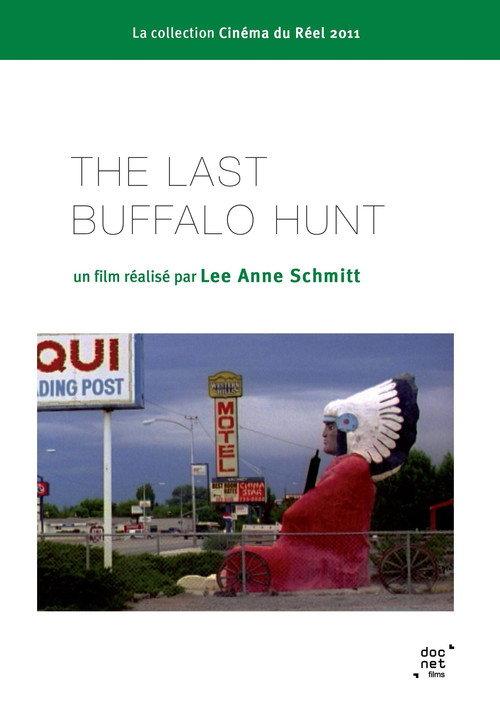 The Last Buffalo Hunt 2011 official movie poster