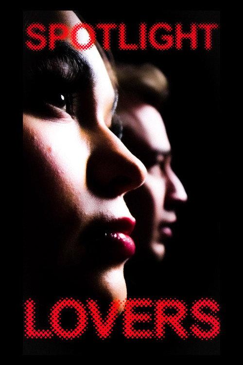 SPOTLIGHT LOVERS 2023 official movie poster