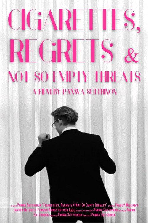Cigarettes, Regrets & Not So Empty Threats 2020 official movie poster