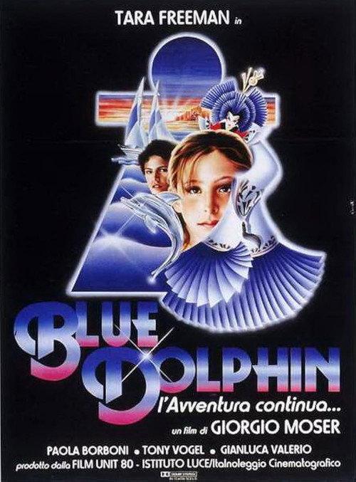 Blue Dolphin - l'avventura continua 1990 official movie poster