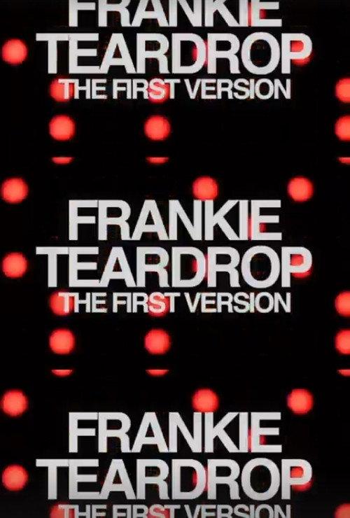 Frankie Teardrop: The First Version 2022 official movie poster
