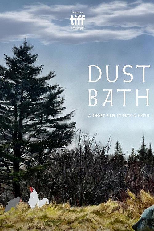 Dust Bath 2021 official movie poster