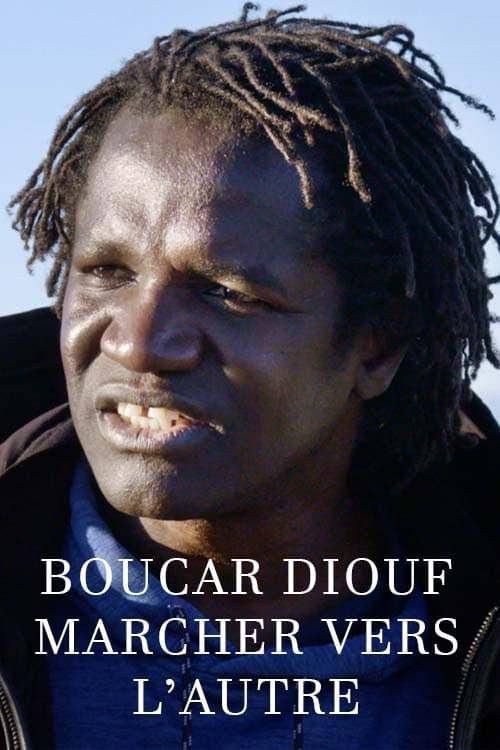 Boucar Diouf : marcher vers l'autre 2021 official movie poster