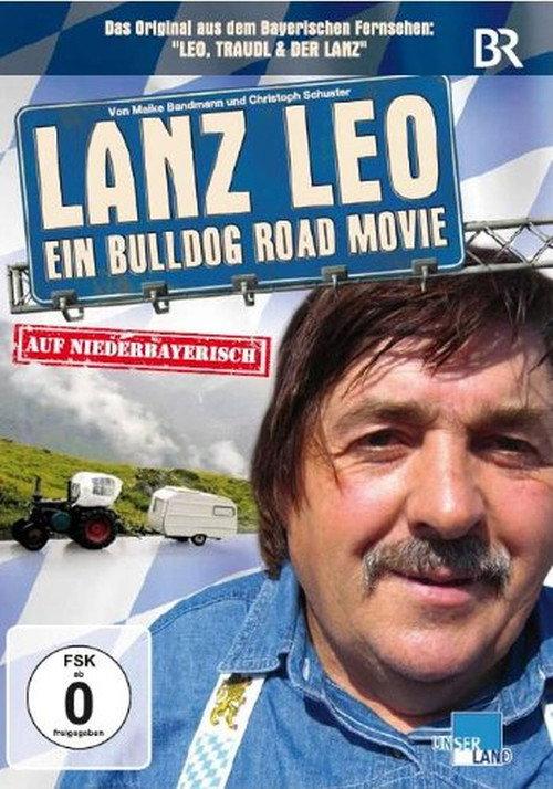 Lanz Leo - Ein Bulldog Road Movie 2010 official movie poster