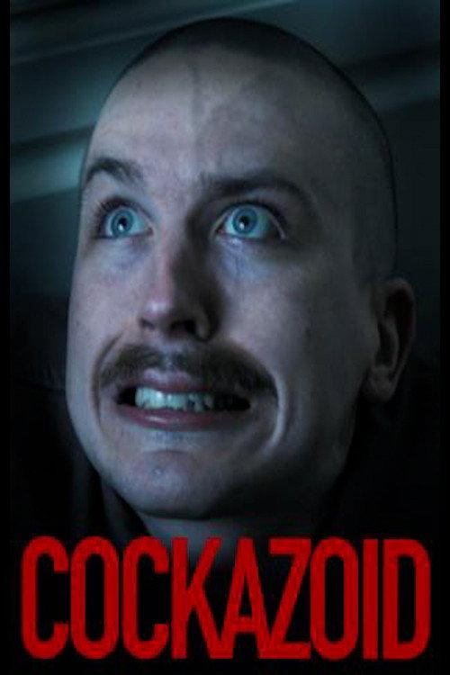Cockazoid 2021 official movie poster