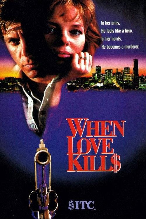 When Love Kills: The Seduction of John Hearn 1993 official movie poster