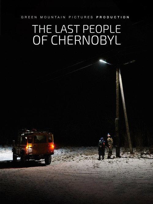 The Last People of Chernobyl 2018 official movie poster