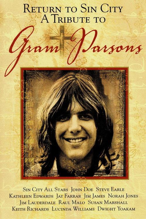 Return to Sin City: A Tribute to Gram Parsons 2004 official movie poster