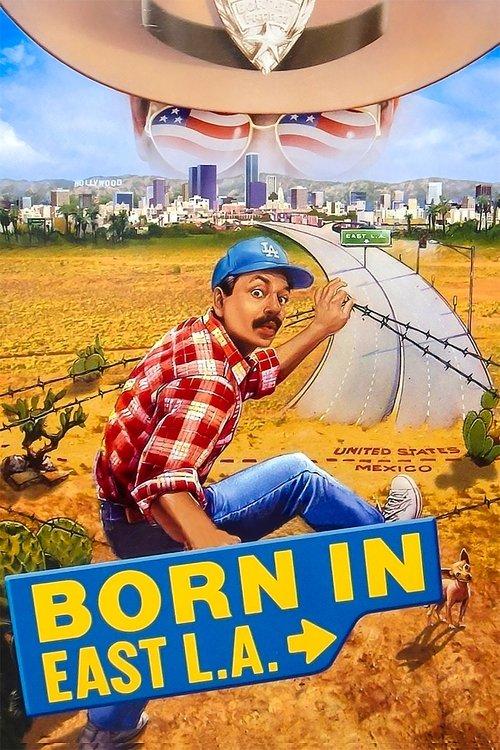 Born in East L.A. 1987 official movie poster