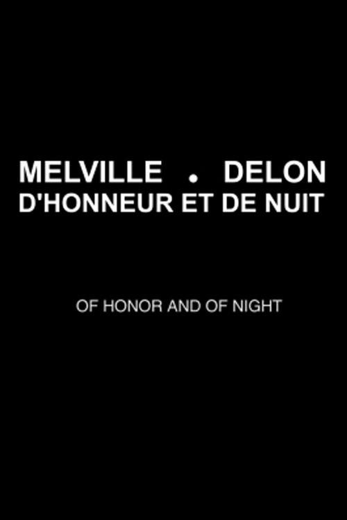 Melville-Delon: Honor and Night 2011 official movie poster