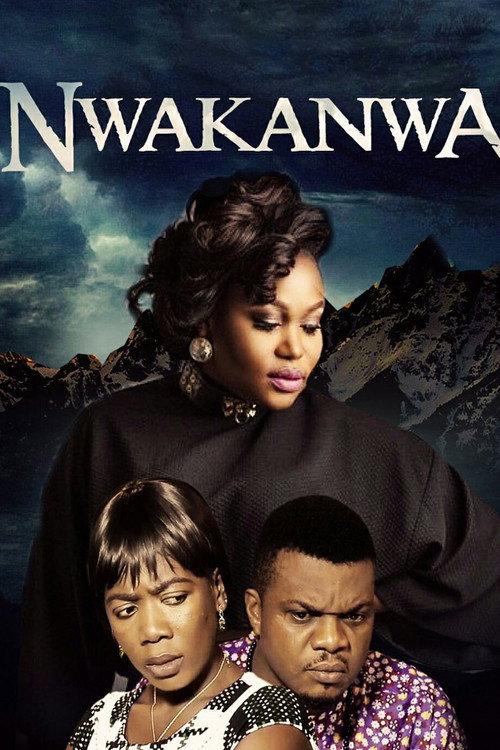 Nwakanwa I 2016 official movie poster
