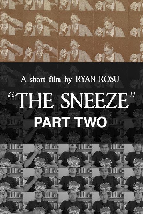 The Sneeze: Part Two 2025 official movie poster
