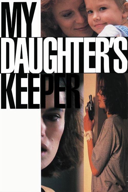 My Daughter's Keeper 1991 official movie poster