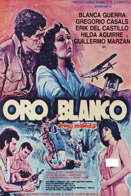 Oro blanco, droga maldita 1985 official movie poster