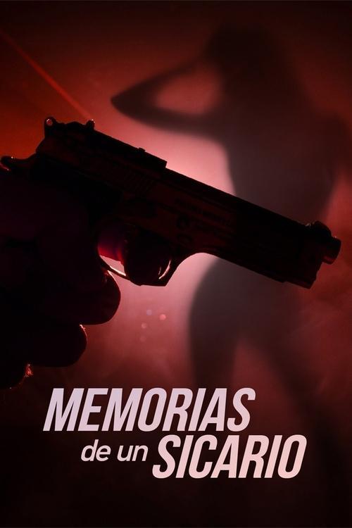 Memorias de un sicario 2018 official movie poster