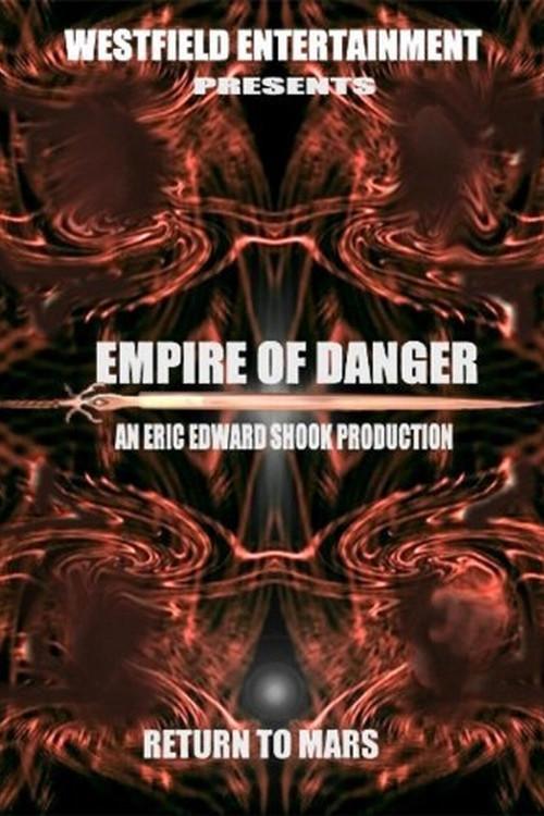 Empire of Danger 2004 official movie poster